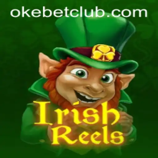 Exploring the Intriguing World of IrishReels and Oke Bet