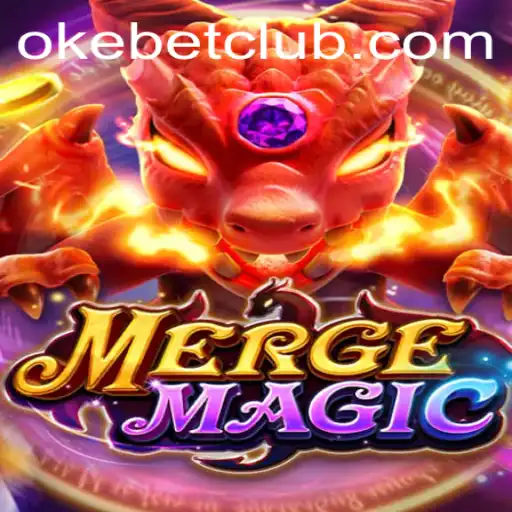 Discover the Enchanting World of MergeMagic with Oke Bet Strategies